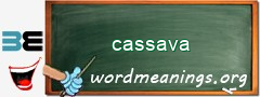 WordMeaning blackboard for cassava